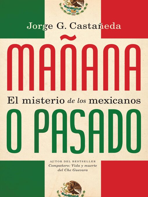 Title details for Mañana o pasado by Jorge G. Castañeda - Available
